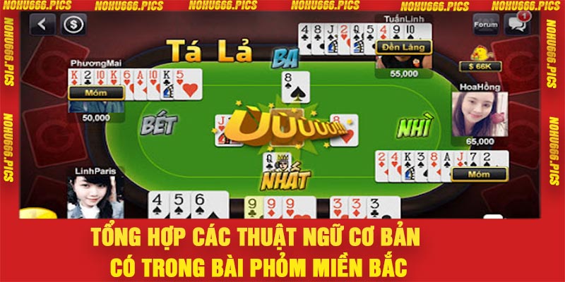 Tổng hợp các thuật ngữ cơ bản có trong bài Phỏm miền Bắc